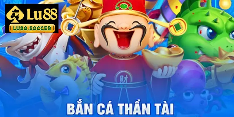 Những lưu ý khi chơi Bắn cá thần tài  tại Lu88