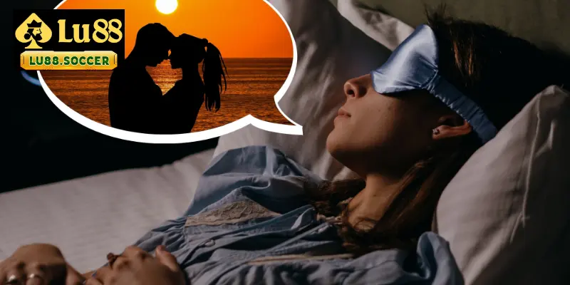 Mơ thấy người yêu cũ cùng ý nghĩa tâm linh