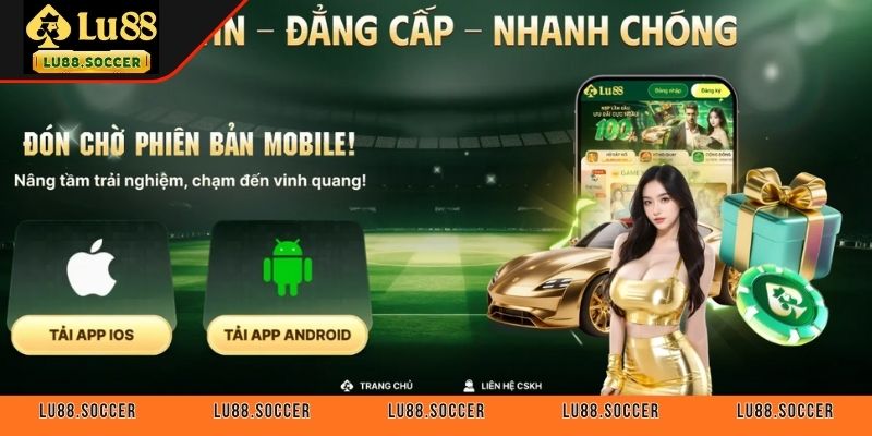 LU88 là một ứng dụng chiếm dung lượng rất nhẹ